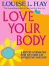 Love Your Body (eBook)
